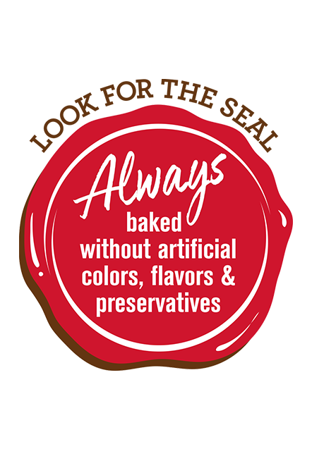 Look for the seal. Always baked without artificial colors, flavors &amp; perservatives